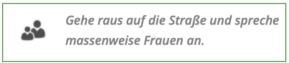 Frauen auf der Straße kennenlernen